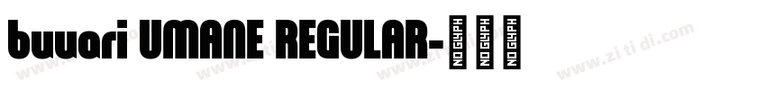 buuari UMANE REGULAR字体转换